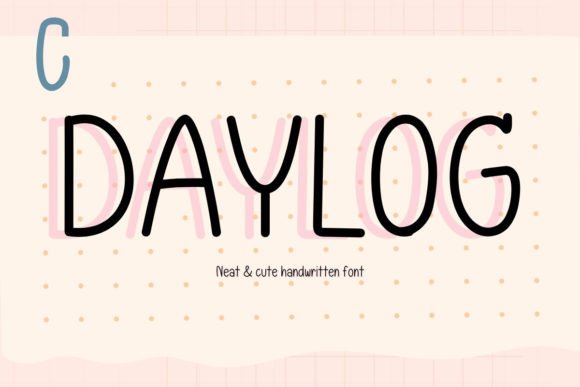 Daylog Font: A Friendly Handwritten Typeface for Building Your Brand