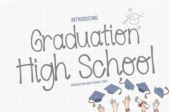Graduation High School: A Font That Builds Trust