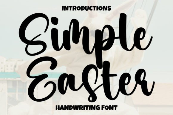 How a Simple Easter Font Powers Clear and Engaging Campaign Visuals