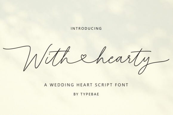 How With Hearty Font Can Elevate Your Brand's Story