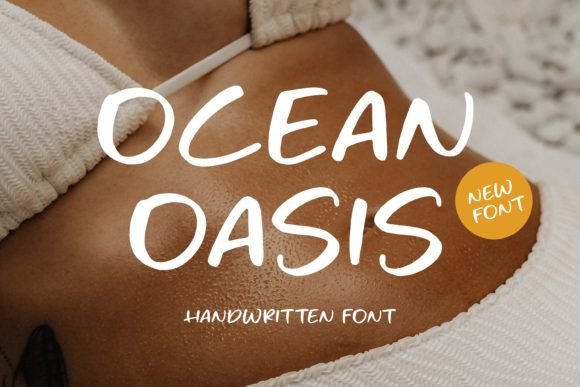 Ocean Oasis: A Handwritten Font Built for Campaigns