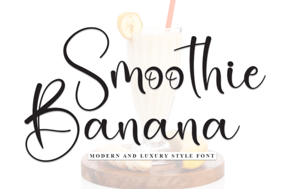 Smoothie Banana Font: A Designer's Ally for Campaigns That Need Grace