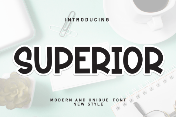 The Superior Font: A Handwritten Typeface for Handmade Success
